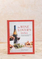 Books The Wine Lover's Kitchen: Delicious Recipes for Cooking with Wine