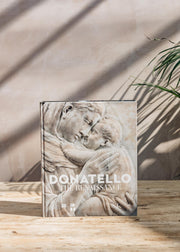 Donatello - The Renaissance Edited by Francesco Caglioti