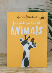 Children's Books Let’s Make Some Great Art: Animals