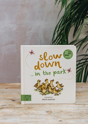 Children's Books Slow Down...in the Park