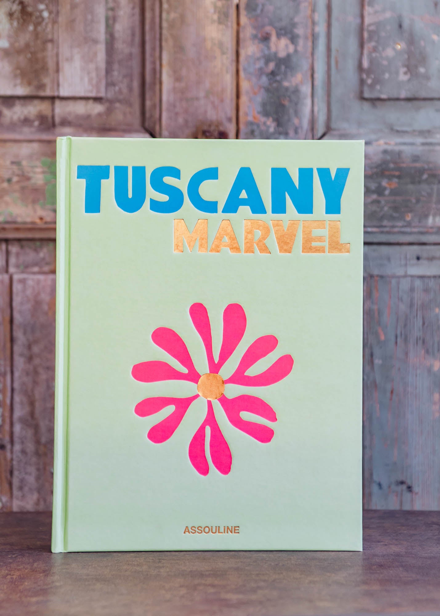 Assouline Tuscany Marvel by Cesare Cunaccia | Burford Garden Co.