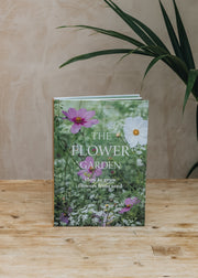 The Flower Garden: How to Grow Flowers From Seed