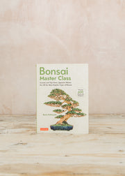 Bonsai Master Class: Lessons and Tips from a Japanese Master for All the Most Popular Types of Bonsai  