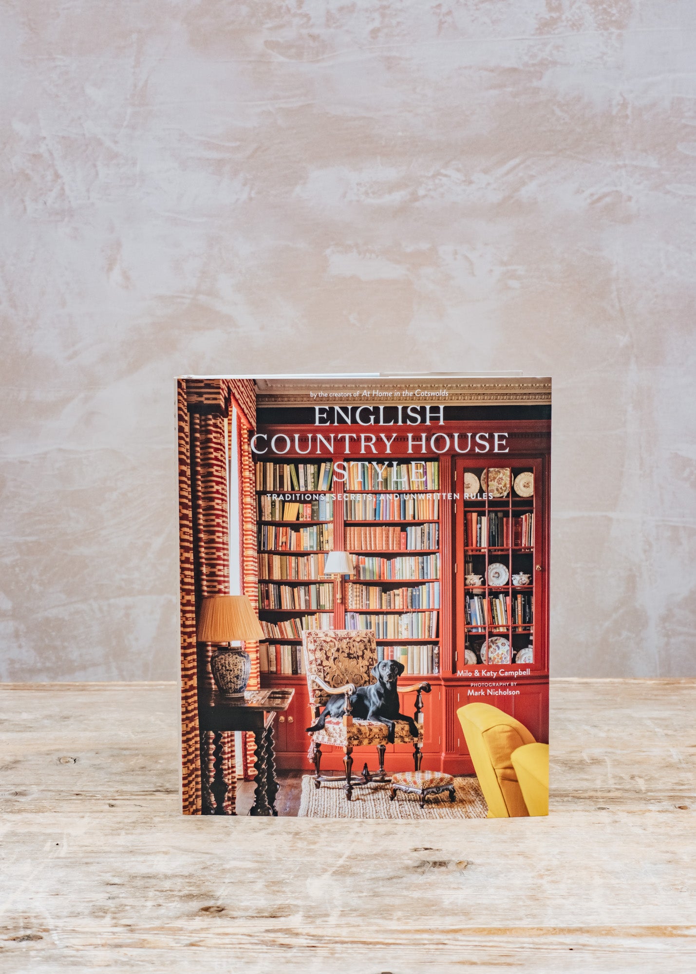 Books English Country House Style: Traditions, Secrets and Unwritten Rules (Limited Signed Copies)
