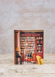 Books English Country House Style: Traditions, Secrets and Unwritten Rules (Limited Signed Copies)