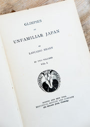 Books Glimpses of Unfamiliar Japan (Two Volumes), Pub. The Riverside Press, Cambridge, 1894