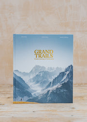 Grand Trails: A Global Anthology of Trail Running