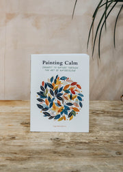 Painting Calm: Connect to Nature Through the Art of Watercolour