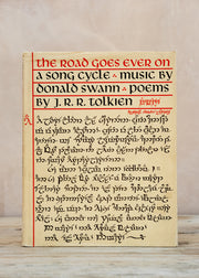 Books The Road Goes Ever On, A Song Cycle, with Poems and Decorations by J. R. R. Tolkien and Music by Donald Swann, Pub. London. George Allen and Unwin Ltd. (1974)