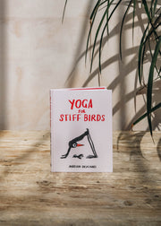 Yoga for Stiff Birds