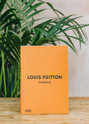Louis Vuitton Catwalk: The Complete Collections