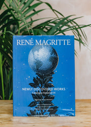 René Magritte: Newly Discovered Works – Catalogue Raisonneé VI