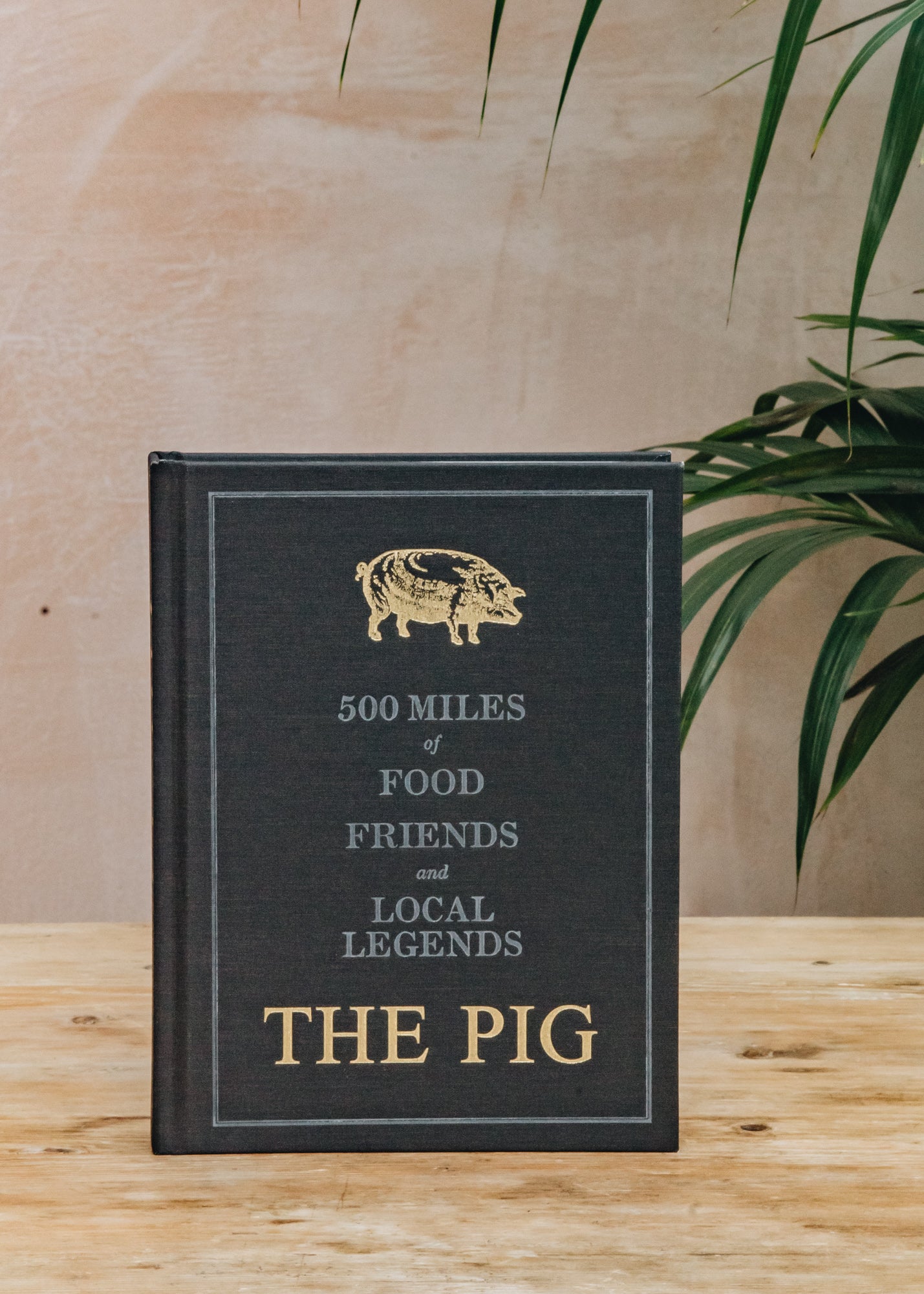 The Pig: 500 Miles of Food, Friends and Local Legends
